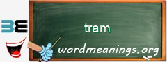WordMeaning blackboard for tram